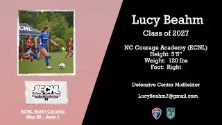 Lucy Beahm - ECNL NC (Greensboro) Showcase 2025