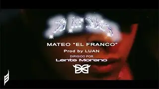 Mateo Franco - A LA VEZ (Video Oficial)