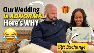 GIFT EXCHANGE | Our Abnormal Wedding Story 