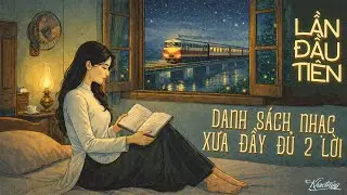 Lần Đầu Tiên Nghe Đầy Đủ 2 Lời – 15 Ca Khúc Nhạc Vàng Bolero Hiếm