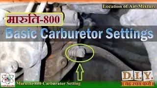 Maruti 800 Basic Carburetor Setting