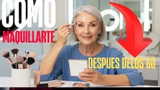 &iquest;Sabes c&oacute;mo maquillarte despu&eacute;s de los 50? Moda Se&ntilde;oras