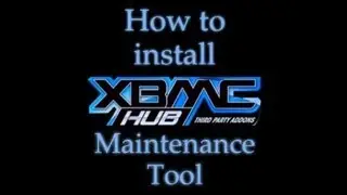 How to add the 'Maintenance Tool' to your KODI