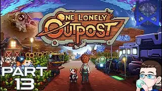 One Lonely Outpost Gameplay Part 13