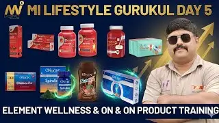 Element Wellness On & On Full Product Training | Mi Gurukul Day 5 | Complete Product Benefits & Uses