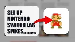 How To Set Up Nintendo Switch Lag Spikes 2025 (STEP BY STEP) (2026)