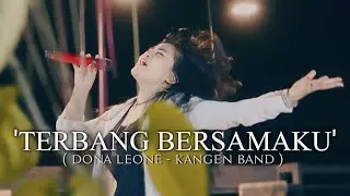 TERBANG BERSAMAKU - DONA LEONE | Woww VIRAL Suara Menggelegar Lady Rocker Indonesia | SLOW ROCK