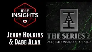 Jerry Holkins & Dabe Alan | Idle Insights | Idle Champions | D&D