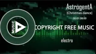 Copyright Free Music - AstrogentA - Christmas dance