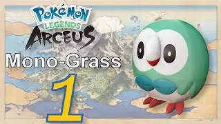 Pokemon Legends: Arceus Mono-Grass - Part 1 - Shiny New Game