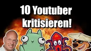 10 YouTuber kritisieren ft. KuchenTV & AlphaKevin