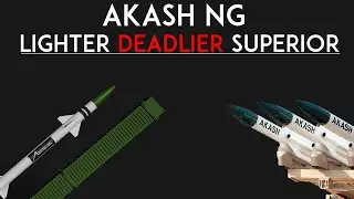 Why Akash NGs Are Deadlier Than Their Predecessors