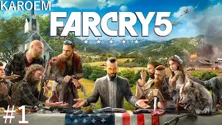 Far Cry 5 #1 Hope County, Montana | Gameplay (No commentary)