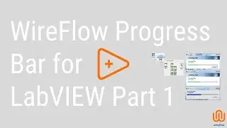 WireFlow ProgressBar - How-to, Part 1