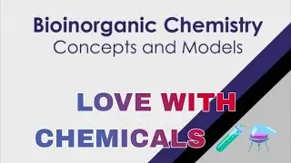 ⚗️ Bioinorganic Chemistry | Live Class with Full Concept + Tricks! love with chemicals  live stream