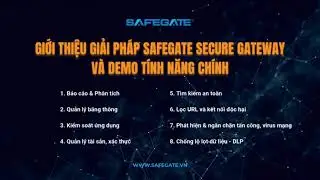 Giới thiệu giải ph&aacute;p SafeGate Secure Gateway