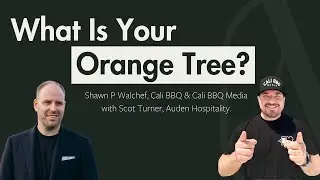 Sharing Your Brand Story By Asking What Is Your Orange Tree with Shawn P Walchef