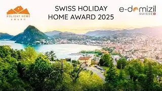 Swiss Holiday Home Award 2025