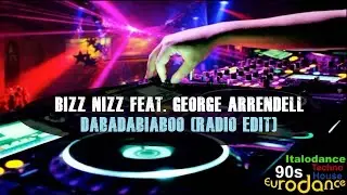 Bizz Nizz Feat. George Arrendell - Dabadabiaboo (Radio Edit)