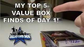 Dallas Card Show: My Top 5 Value Box Finds of Day 1!
