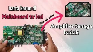 belum ada yang tau amplifier tenaga badak di mainboard tv lcd