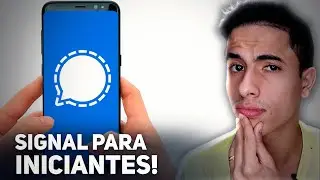 COMO USAR O SIGNAL: Guia completo para Iniciantes!