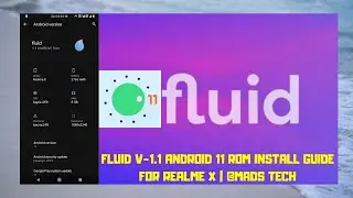 #Fluid V-1.1 ANDROID 11 ROM INSTALL GUIDE FOR REALME X | @Mads Tech 🔥
