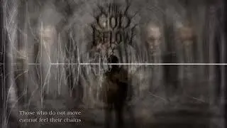 ::DEATHCORE:: Those who do not move cannot feel their chains - The God Below  |    (Album: Legion)