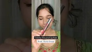 colorbar lip stain #ytshorts #trendingshorts #makeup