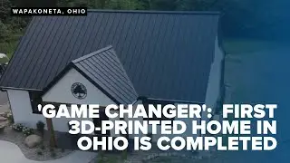 'Game changer': Builder completes first 3D-printed home in Ohio