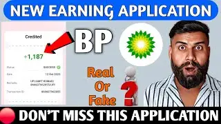BP Petroleum App | New Earning Application BP | BP Petroleum app today payment proof 🤑 |