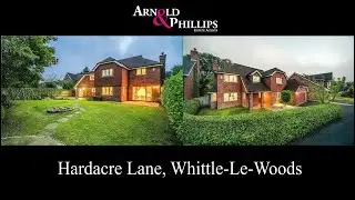 Hardacre Lane, Whittle-Le-Woods, as presented by Arnold & Phillips Estate Agents.
