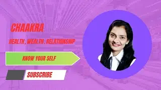 7 Chakras Explained | How Chakras Affect Health, Wealth, Career & Relationships