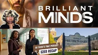 Brilliant Minds (S2E8) 