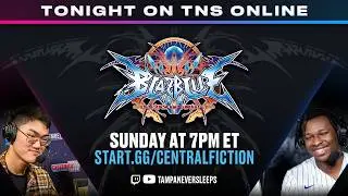 [🔴LIVE] TNS BBCF #7 - !bracket !matcherino