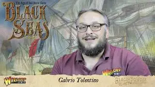 Warlord Games presents: Black Seas Games Designer Gabrio Tolentino and Head of Design Paul Sawyer.