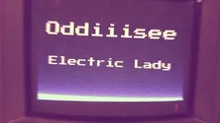 ODDIIISEE - Electric Lady