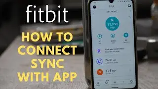 Fitbit - How to connect and sync with Mobile phone
