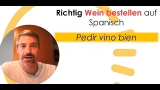 Richtig Wein bestellen in Spanien 🍷
