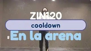 En la arena | ZIN 120 | cooldown | Joy's Zumba class