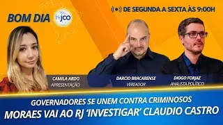GOVERNADORES SE UNEM CONTRA CRIMINOSOS / MORAES VAI AO RJ 'INVESTIGAR' CLAUDIO CASTRO - 31/10