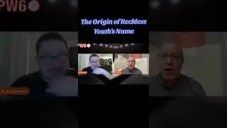 The Origin of Reckless Youth's Name