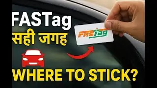 Where to Stick FASTag on Car? 🚗 | Correct Placement Explained