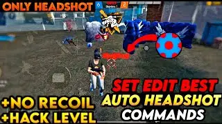 🇧🇷🥵SETEDIT 99.9% HEADSHOT RATE  🥶 🥵PREMIUM COMMANDS 🔥|| FOR ONLY HEADSHOTS 🎯