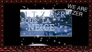ITZER SOUS ⛄LA NEIGE⛄ 😍 #WE_ARE_ITZER #