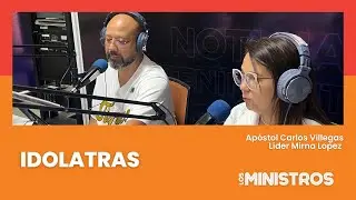 Idolatras | Los Ministros | Programa de radio