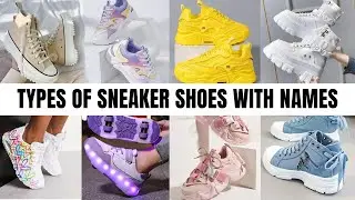 Types of Sneakers for Girls With Name || Fashionable Blog