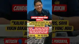 CANDAAN PURBAYA BIKIN HEBOH.#shortfyp