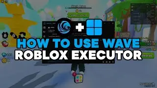 Как использовать Wave Executor для Roblox [УРОКИ]