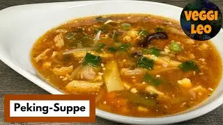 Ruck-Zuck vegane Pekingsuppe
